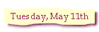 Tuesday, May 11th